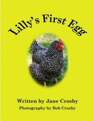 Knjiga Lilly's First Egg Jane Crosby