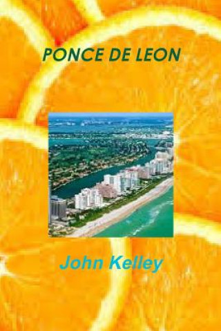 Book Ponce De Leon John Kelley