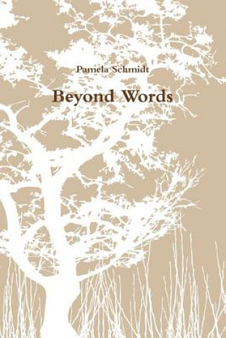 Книга Beyond Words Pamela Schmidt