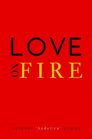 Book Love on Fire Anjanae Crump