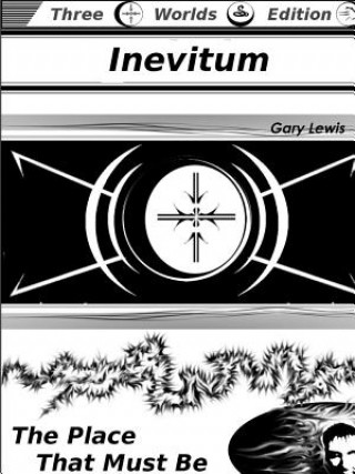 Book Inevitum: the Place That Must be Gary Lewis