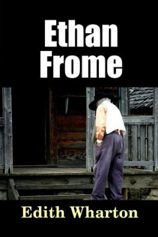 Knjiga Ethan Frome Edith Wharton