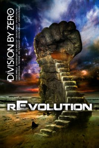 Kniha Revolution (Division by Zero 4) Mifiwriters