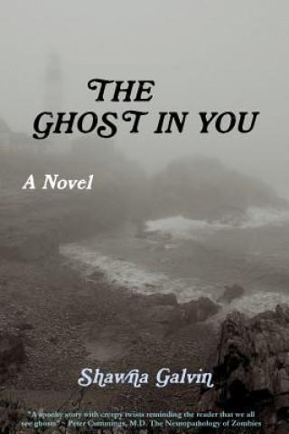 Kniha Ghost in You Shawna Galvin