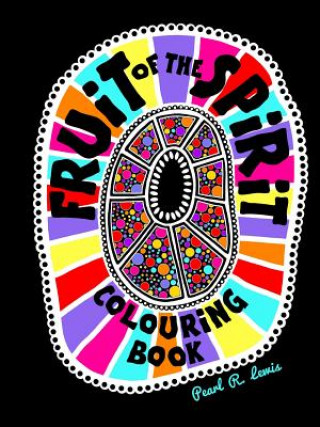 Книга Fruit of the Spirit Colouring Book Pearl R. Lewis