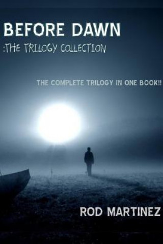 Carte Before Dawn : Trilogy Collection Rod Martinez
