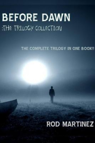 Książka Before Dawn : Trilogy Collection Rod Martinez