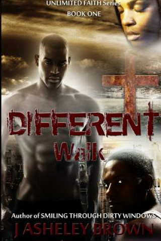 Knjiga Different Walk J. Asheley Brown
