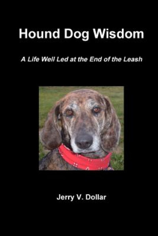 Buch Hound Dog Wisdom Jerry Dollar