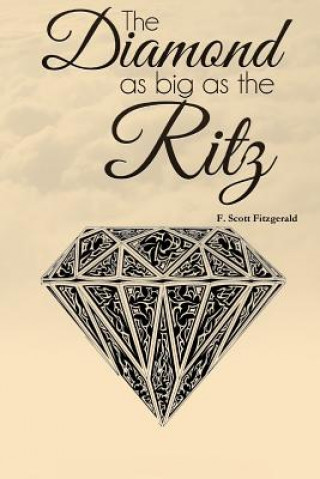 Kniha Diamond as Big as the Ritz F Scott Fitzgerald