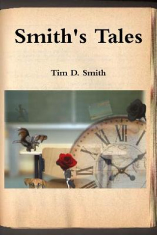 Buch Smith's Tales Tim D. Smith