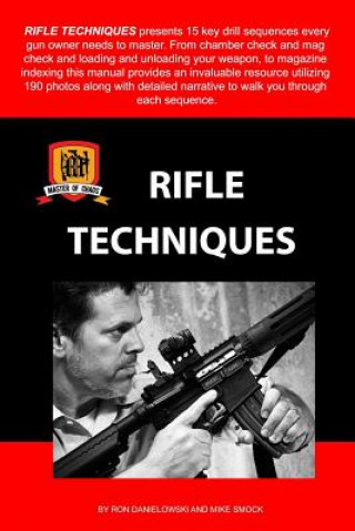 Kniha Rifle Techniques Ron Danielowski