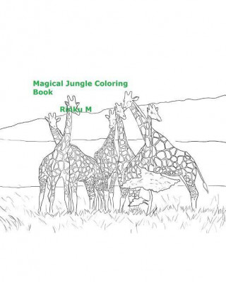 Carte Magical Jungle Coloring Book Rinku M