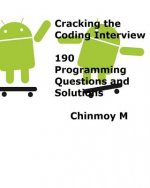 Carte Cracking the Coding Interview: 190 Programming Questions and Solutions Chinmoy M