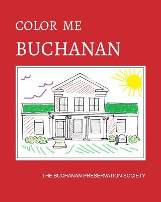 Kniha Color Me Buchanan The Buchanan Preservation Society