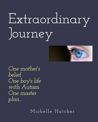 Könyv Extraordinary Journey Michelle Hatcher