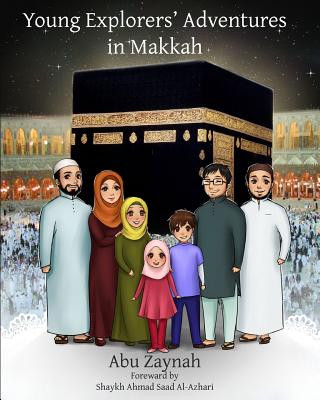 Книга Young Explorers' Adventures in Makkah Abu Zaynah