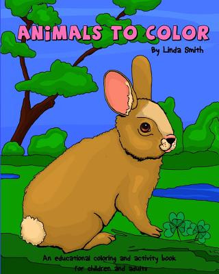 Carte Animals to Color Linda Smith