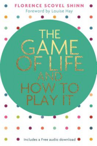 Carte The Game of Life and How to Play It Florence Scovel Shinn