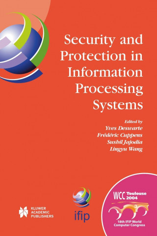 Kniha Security and Protection in Information Processing Systems Yves Deswarte