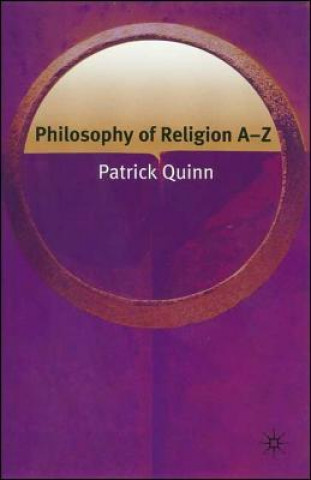 Kniha Philosophy of Religion A-Z Patrick Quinn