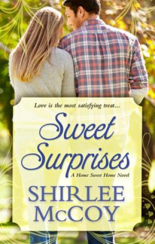 Kniha Sweet Surprises Shirlee McCoy