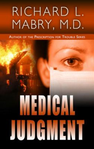 Kniha Medical Judgment M. D. Richard L. Mabry