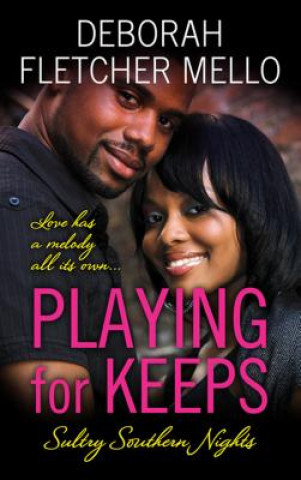 Книга Playing for Keeps Deborah Fletcher Mello