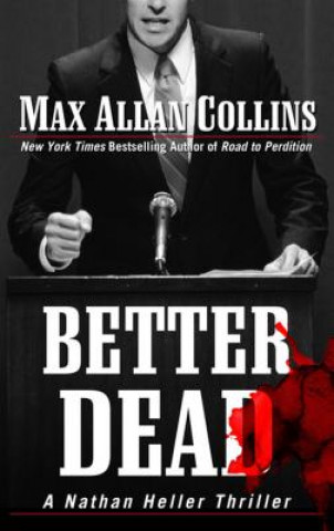 Книга Better Dead Max Allan Collins