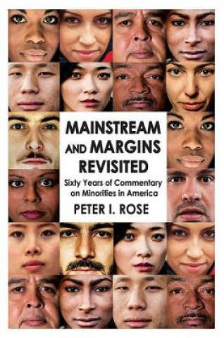Könyv Mainstream and Margins Revisited Peter I. Rose