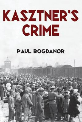 Kniha Kasztner's Crime Paul Bogdanor