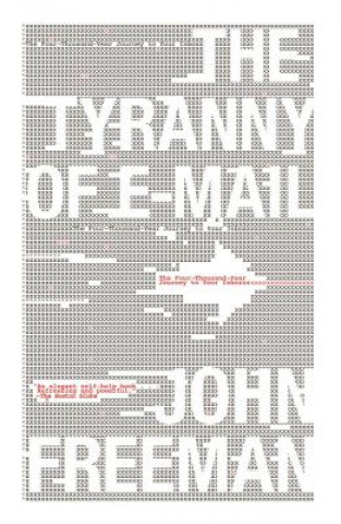 Livre The Tyranny of E-mail: The Four-Thousand-Year Journey to Your Inbox John Freeman