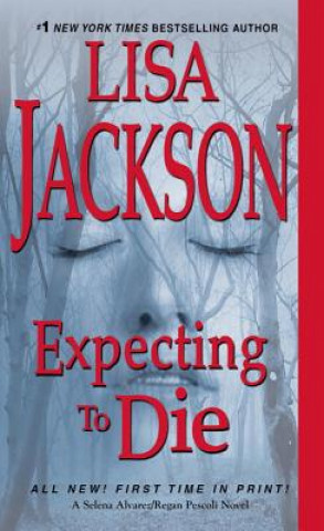 Kniha Expecting To Die Lisa Jackson