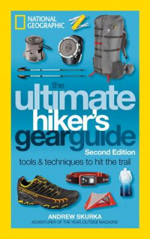Könyv Ultimate Hiker's Gear Guide, 2nd Edition Andrew Skurka