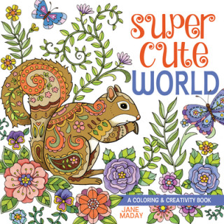 Knjiga Super Cute World Jane Maday