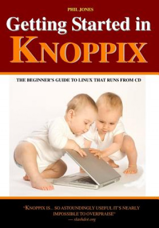 Buch Getting Started in Knoppix Phil Jones