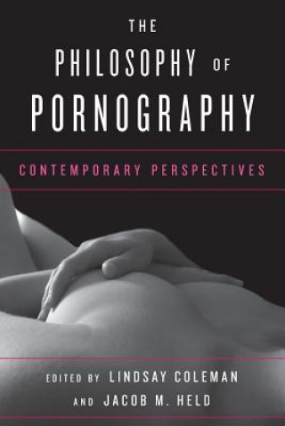 Книга Philosophy of Pornography Lindsay Coleman