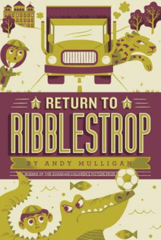 Książka Return to Ribblestrop Andy Mulligan