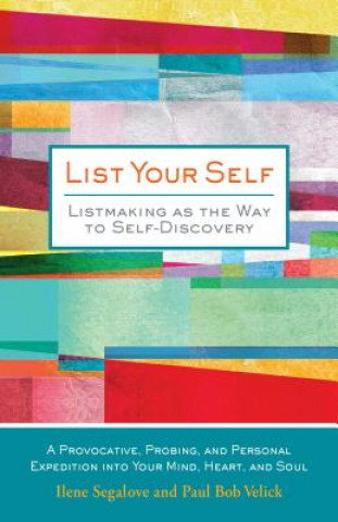 Книга List Your Self (20th Anniv Edition) Llene Segalove