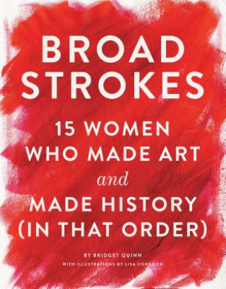 Buch Broad Strokes Bridget Quinn