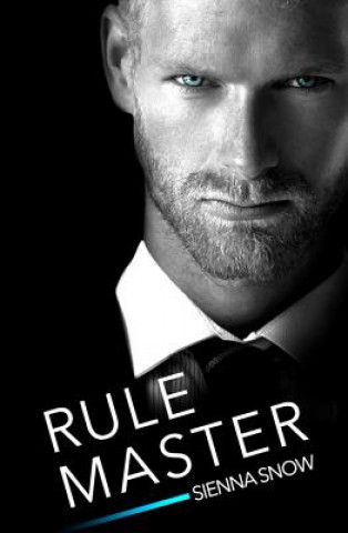 Könyv Rule Master Sienna Snow