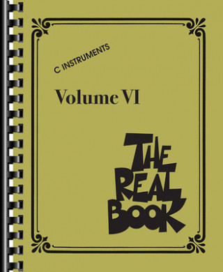 Книга The Real Book - Volume VI: C Instruments Hal Leonard Publishing Corporation