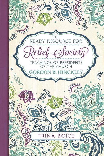 Könyv The Ready Resource for Relief Society Trina Boice