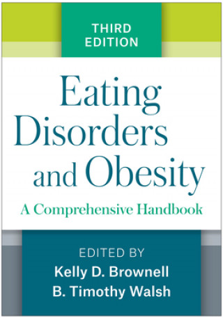 Książka Eating Disorders and Obesity Kelly D. Brownell