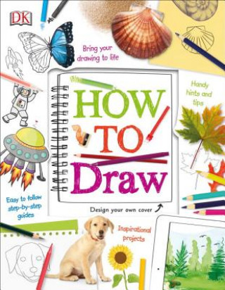 Knjiga How to Draw DK