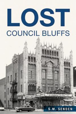 Buch Lost Council Bluffs Sue Senden