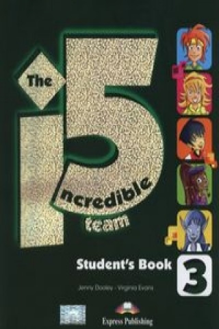 Könyv The Incredible 5 Team 3 Student's Book + i-ebook Jenny Dooley