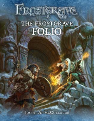 Book Frostgrave: The Frostgrave Folio Joseph A. McCullough