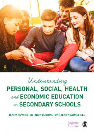 Knjiga Understanding Personal, Social, Health and Economic Education in Secondary Schools Jenny Mcwhirter