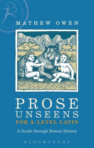 Livre Prose Unseens for A-Level Latin Mathew Owen